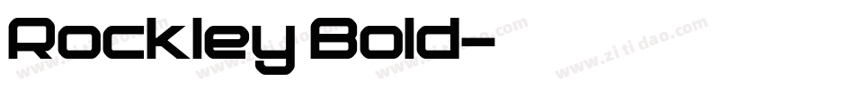 Rockley Bold字体转换